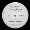 CHARA / CRAZY FOR YOU