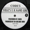 CODE 5 / WHAT'S U R NAME GIRL