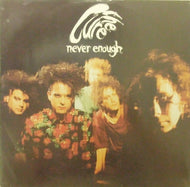 CURE / NEVER ENOUGH
