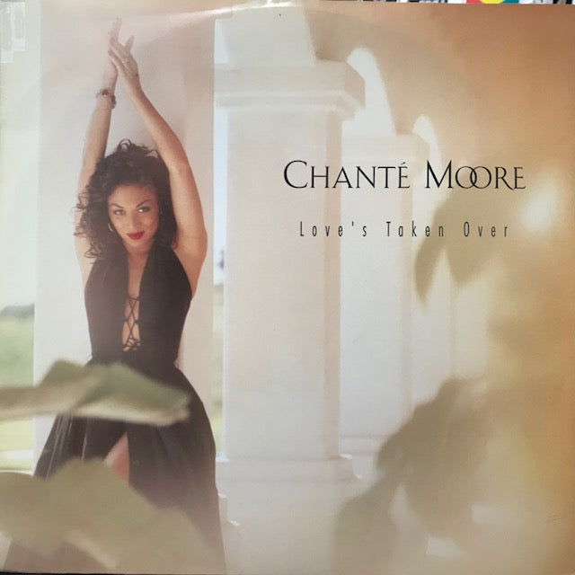 CHANTE MOORE / LOVE'S TAKEN OVER