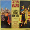 CATERINA VALENTE / I HAPPEN TO LIKE NEW YORK
