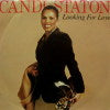 CANDI STATON / LOOKING FOR LOVE