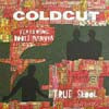 COLDCUT / TRUE SKOOL