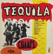 CHAMPS / TEQUILA