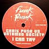CHRIS PUNK vs UNTAMED SOCIETY / I CAN TRY