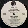 CHILD OF SLAN / ALWAYS SAY EVER