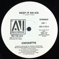 CROISETTE / KEEP IT ON ICE / UNDER HYPNOSIS