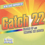 CATCH 22 / WASHED UP!