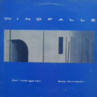 CARL WEINGARTEN / GALE ORMISTON / WINDFALLS
