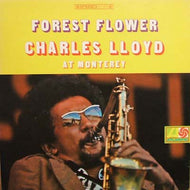 CHARLES LLOYD / FOREST FLOWER