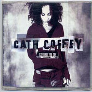 CATH COFFEY / SAY WHAT YOU SAY
