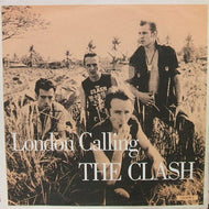CLASH / LONDON CALLING