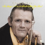 CHET BAKER / SEA BREEZE / I'M A FOOL TO WANT YOU (LIVE)