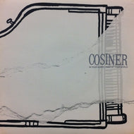 COSINER / IN YOUR HURRY / PART OF YOUR WORLD