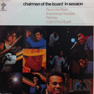 CHAIRMEN OF THE BOARD / IN SESSION