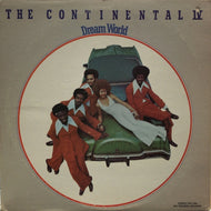 CONTINENTAL IV / DREAM WORLD