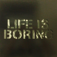 CAZALS / LIFE IS BORING - 2nd
