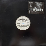 CROOKED I / STILL THA ROW