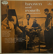 CLIFFORD BROWN AND MAX ROACH / Brown And Roach Incorporated