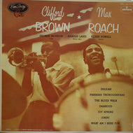 CLIFFORD BROWN AND MAX ROACH / CLIFFORD BROWN AND MAX ROACH