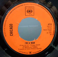 CHICAGO / I'M A MAN