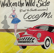 COCO M. / WALK ON THE WILD SIDE