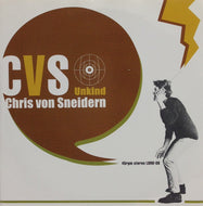 CHRIS VON SNEIDERN / UNKIND