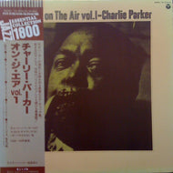 CHARLIE PARKER / PARKER ON THE AIR VOL.1