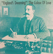 COLOUR OF LOVE / ENGLAND'S DREAMING