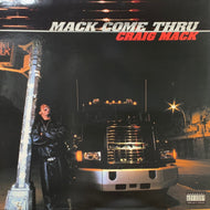 CRAIG MACK / MACK COME THRU