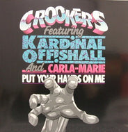 CROOKERS / PUT YOUR HANDS ON ME