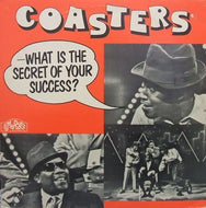 COASTERS / WHAT IS THE SECRET OF YOUR SUCCESS