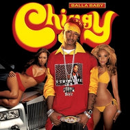 CHINGY / BALLA BABY