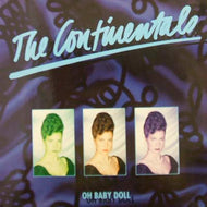 CONTINENTALS / OH BABY DOLL