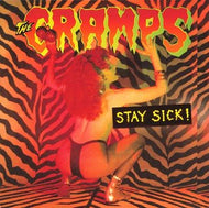 CRAMPS / STAY SICK!
