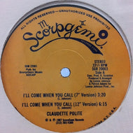 CLAUDETTE POLITE / I'LL COME WHEN YOU CALL