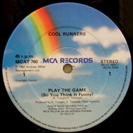 COOL RUNNERS / PLAY THE GAME (SO YOU THINK IT FUNNY)