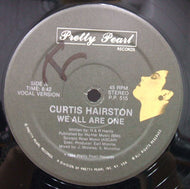 CURTIS HAIRSTON / WE ALL ARE ONE