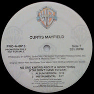 CURTIS MAYFIELD / NO ONE KNOWS ABOUT A GOOD THING