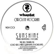 CAROLYN VICTORIAN / SUNSHINE(GIVE ME PEACE)