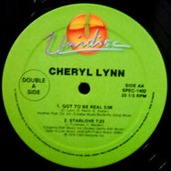 CHERYL LYNN / GOT TO BE REAL / DO IT ANY WAY YOU WANNA