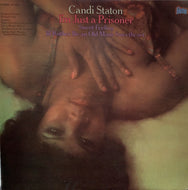 CANDI STATON / I'M JUST A PRISONER