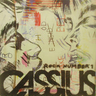 CASSIUS / ROCK NUMBER ONE