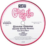 CHARLIE / GIMME GIMME