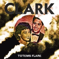 CLARK / TOTEMS FLARE