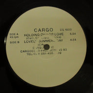CARGO / HOLDING ON FOR LOVE
