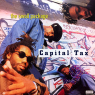 CAPITAL TAX / THE SWOLL PACKAGE
