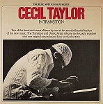 CECIL TAYLOR / IN TRANSITION