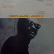 CECIL TAYLOR / CONQUISTADOR!