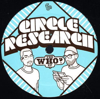 CIRCLE RESEARCH / THE WHO? EP